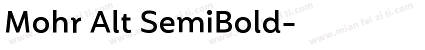 Mohr Alt SemiBold字体转换